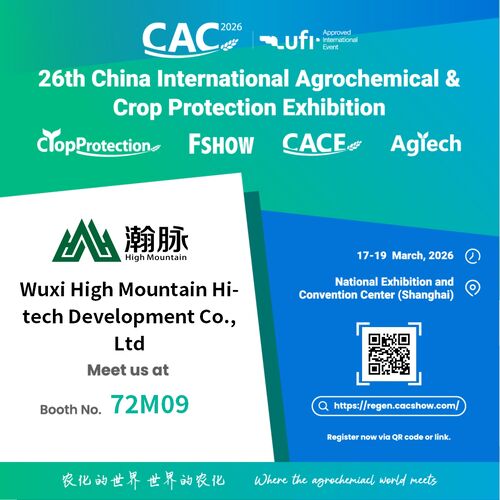 Últimas noticias de la empresa sobre Wuxi Highmountain presentará sus productos básicos en la 26a Exposición Internacional de Agroquímicos y Protección de Cultivos de China (C